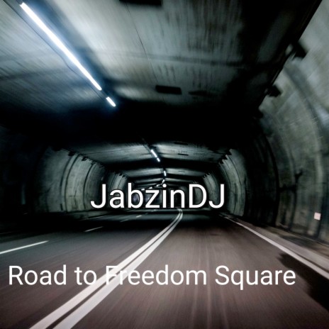 Road to Freedom Square