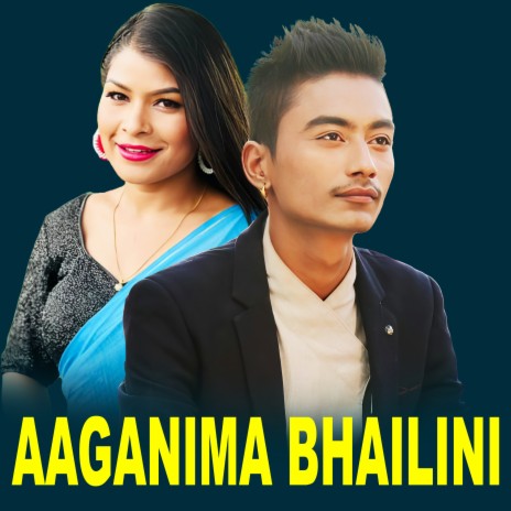 Aaganima Bhailini ft. Tilak Oli & Menuka Sony | Boomplay Music