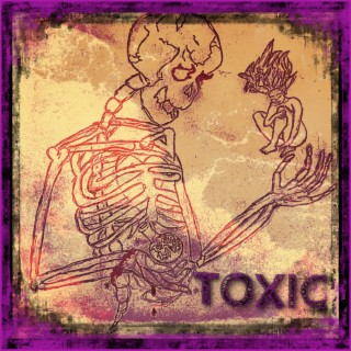 TOXIC