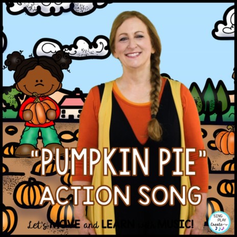 Pumpkin Pie Childrens Thanksgiving Action Song