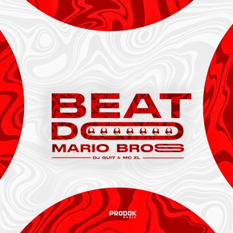 Beat do Marios Bross ft. MC ZL | Boomplay Music