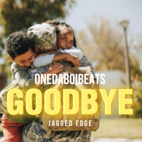 Goodbye | Boomplay Music