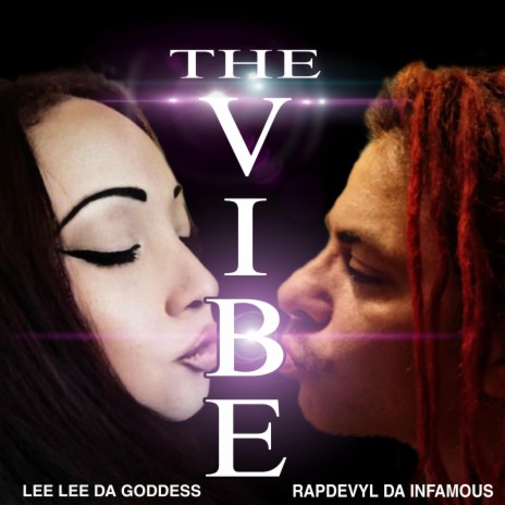 The Vibe ft. LeeLee Da Goddess | Boomplay Music