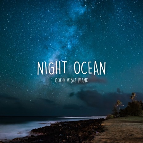 Night Ocean | Boomplay Music