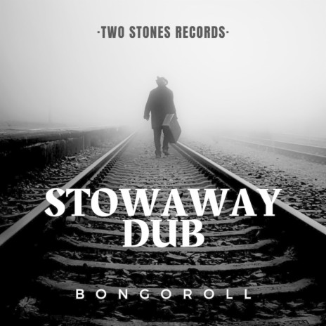 Stowaway dub | Boomplay Music