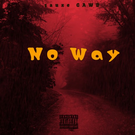 No Way | Boomplay Music