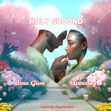 Holy Ground ft. Queenxy | Boomplay Music