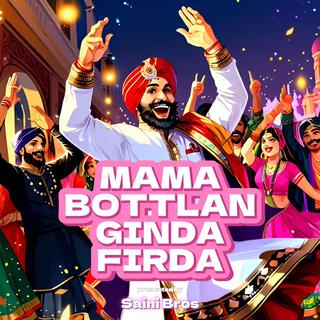 Mama Bottlan Ginda Firda