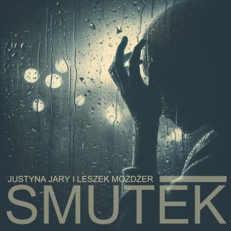 Smutek ft. Leszek Możdżer | Boomplay Music