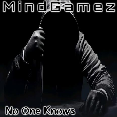 No One Knows | Boomplay Music