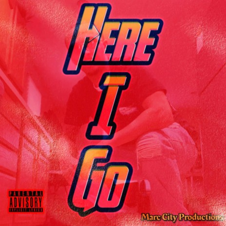 Here I Go | Boomplay Music