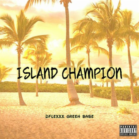 Island Champion | Boomplay Music