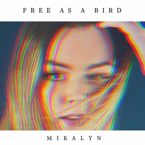 Free As a Bird | Boomplay Music