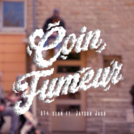 Coin Fumeur ft. Rackam, Doudouw & Jaycob Jack | Boomplay Music