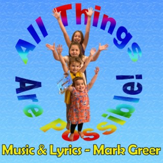 All Things Are Possible! (Original Cast Recording Soundtrack)