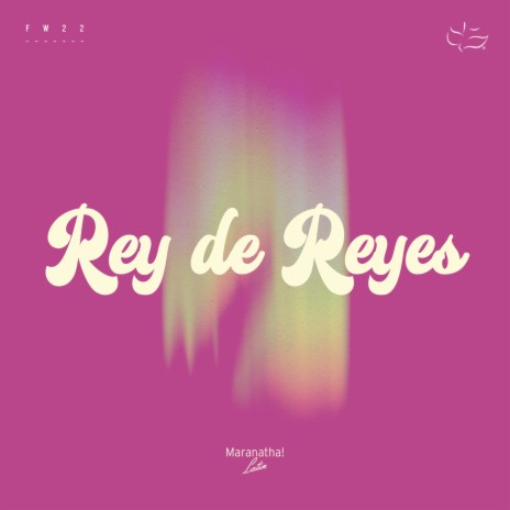 Rey De Reyes | Boomplay Music