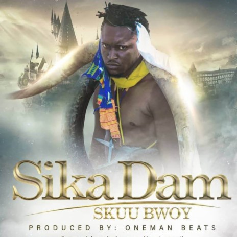 Sika Dam | Boomplay Music