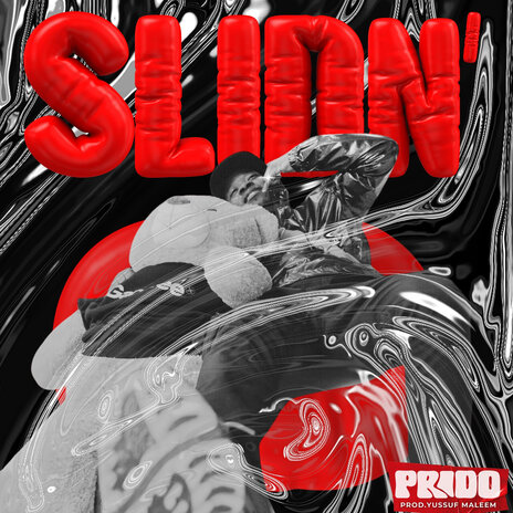 Slidin' | Boomplay Music