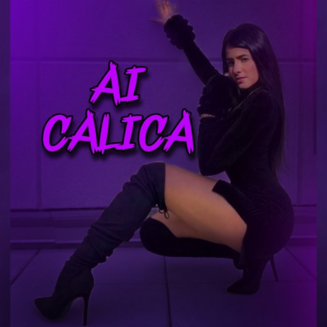 Ai Calica | Boomplay Music