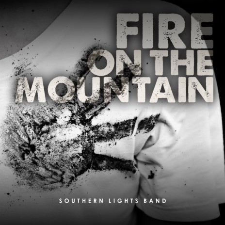 Fire on the mountain | Boomplay Music