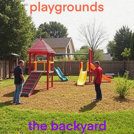 the backyard | Boomplay Music