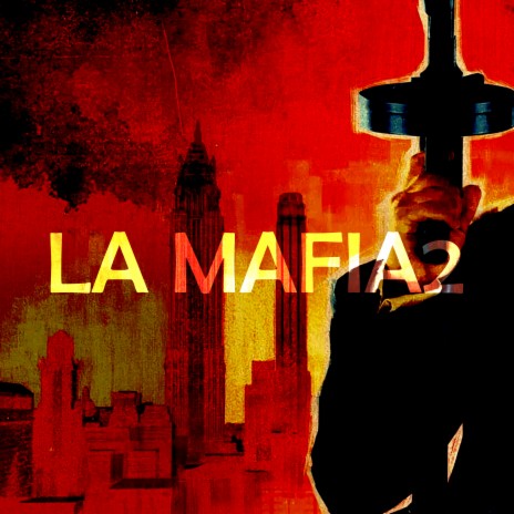 La Mafia 2 | Boomplay Music