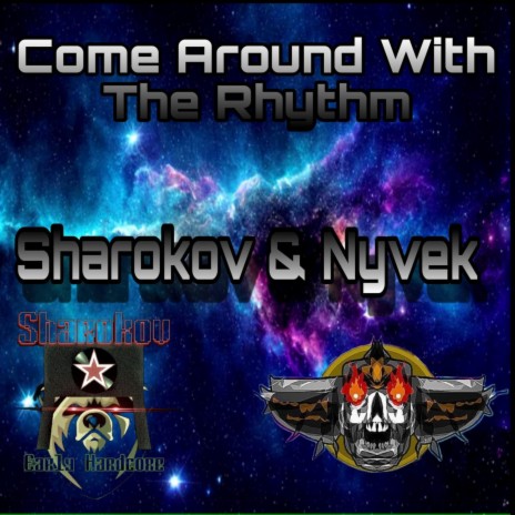Come Around With The Rhythm ft. Sharokov | Boomplay Music