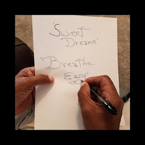 Sweet Dreams, Breathe Easy | Boomplay Music
