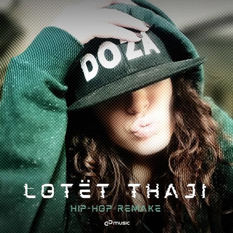 Lotët Thaji (Hip-Hop remake) | Boomplay Music