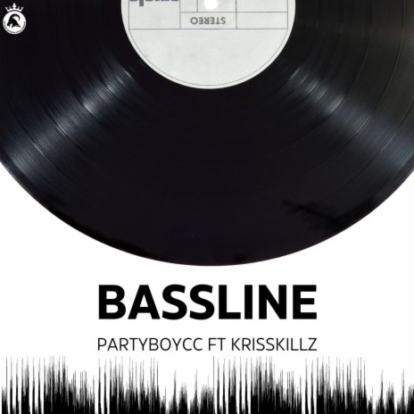 BASSLINE ft. Krisskillz | Boomplay Music