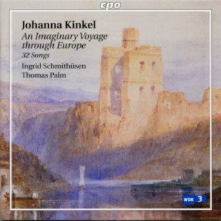 Kinkel: An Imaginary Voyage Through Europe — 32 Songs