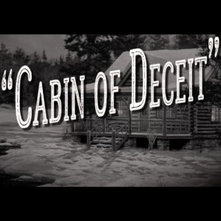 Cabin Of Deceit (Original Motion Picture Soundtrack)