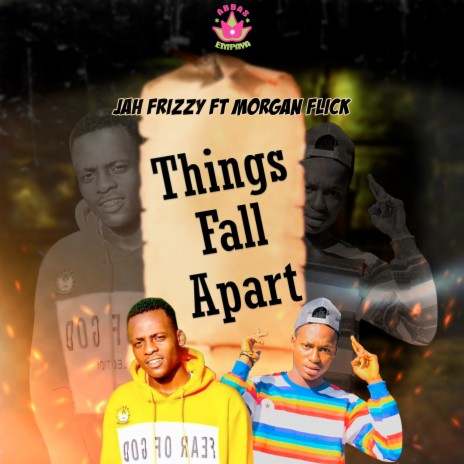 Things Fall Apart ft. Morgan Flick | Boomplay Music