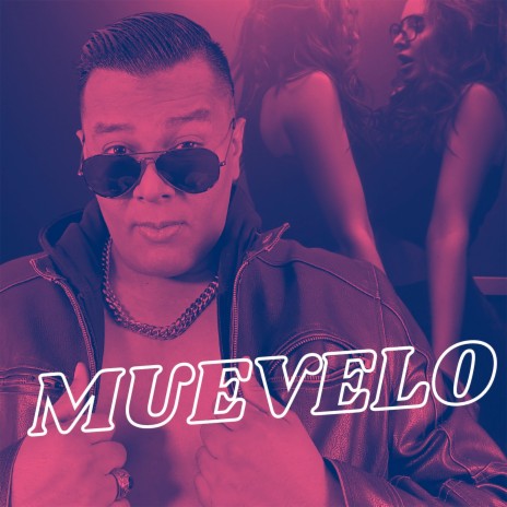 Muevelo | Boomplay Music