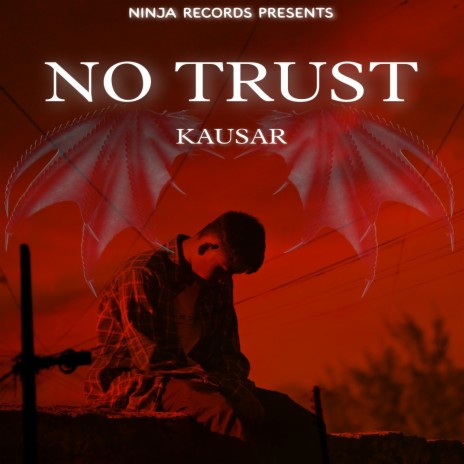 No Trust | Boomplay Music