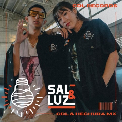 SAL Y LUZ ft. HECHURA | Boomplay Music