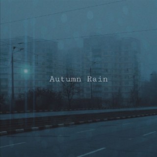 Autumn Rain