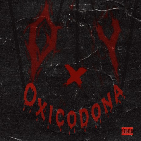 Oxicodona | Boomplay Music