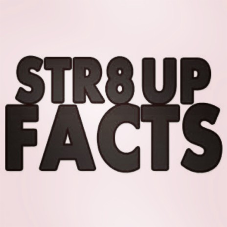 Str8 up Facts ft. Sydney Sizzle
