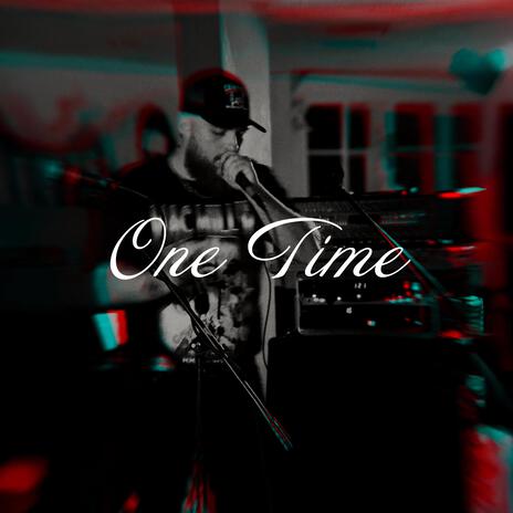 One Time | Boomplay Music