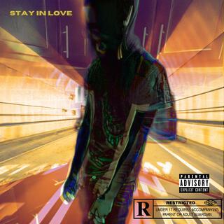 Stay In Love