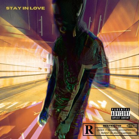 Stay In Love | Boomplay Music