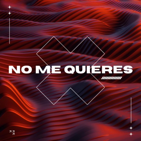 No Me Quieres ft. Berti Sánchez | Boomplay Music