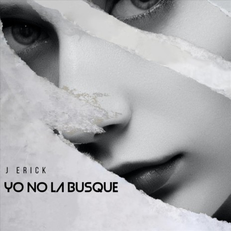 Yo No la Busque | Boomplay Music