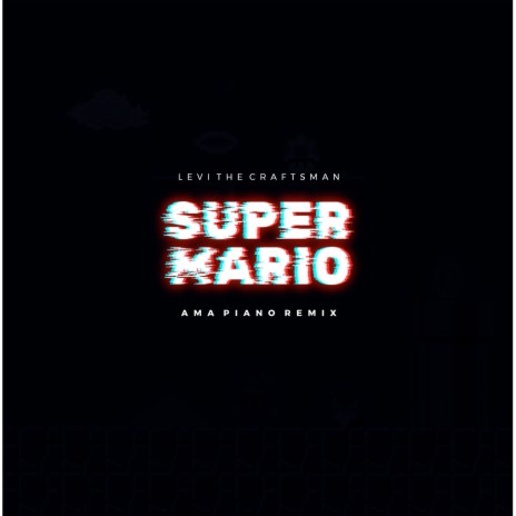 Super Mario (Amapiano Remix) | Boomplay Music