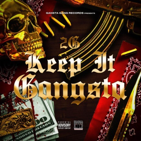 Keep It Gangsta | Boomplay Music