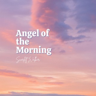 Angel of the Morning