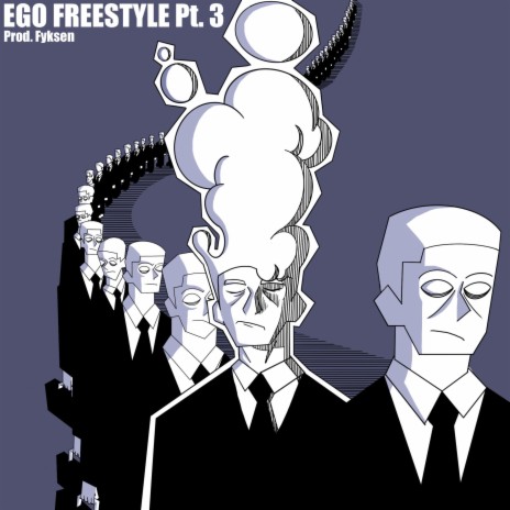 EGO FREESTYLE, Pt. 3 ft. Martin Fyksen