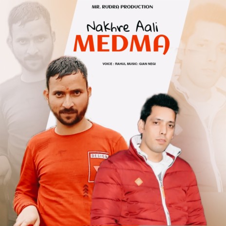 Nakhre Aali Medma | Boomplay Music