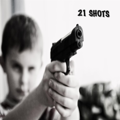 21 Shots | Boomplay Music